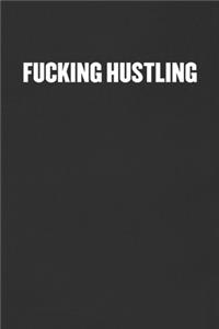 Fucking Hustling