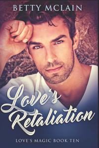 Love's Retaliation