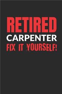 Retired Carpenter - Fix It Yourself!