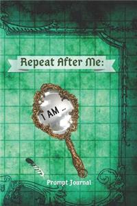 Repeat After Me