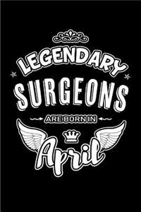 Legendary Surgeons Are Born in April