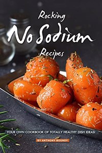 Rocking No Sodium Recipes
