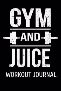 Gym And Juice Workout Journal