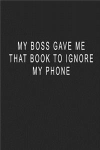 My Boss Gave Me That Book To Ignore My Phone
