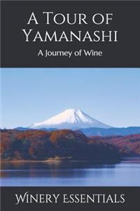 Tour of Yamanashi