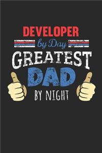 Developer by Day, Greatest Dad by Night