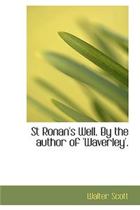 St Ronan's Well. by the Author of 'Waverley'.