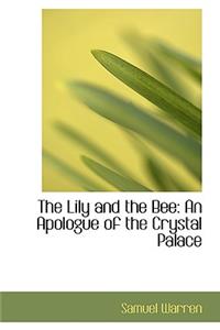 The Lily and the Bee