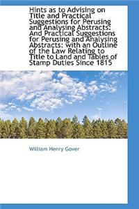 Hints as to Advising on Title and Practical Suggestions for Perusing and Analysing Abstracts