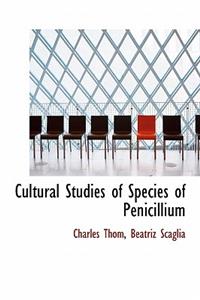 Cultural Studies of Species of Penicillium