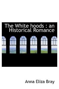 The White Hoods