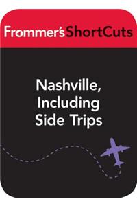 Nashville, Including Side Trips