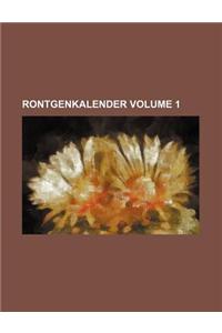Rontgenkalender Volume 1