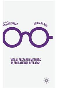 Visual Research Methods in Educational Research