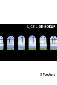 L, Ceil-de-Boeuf