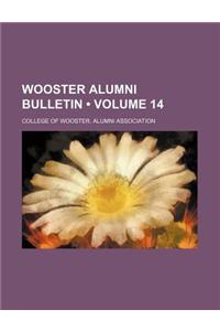 Wooster Alumni Bulletin (Volume 14)