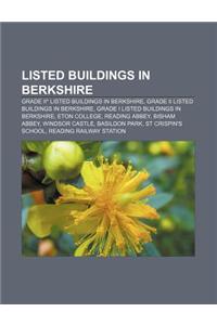 Listed Buildings in Berkshire