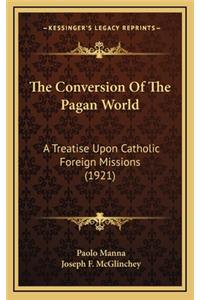 The Conversion of the Pagan World
