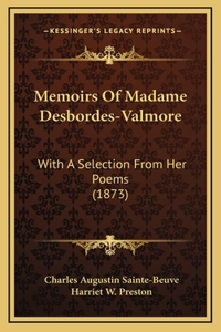 Memoirs of Madame Desbordes-Valmore