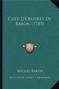 Chef-D'Oeuvres De Baron (1789)