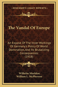 The Vandal Of Europe
