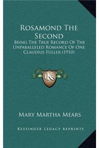 Rosamond The Second