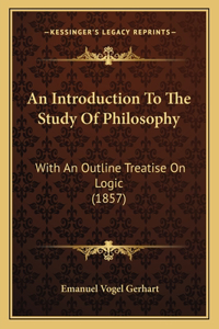 An Introduction To The Study Of Philosophy