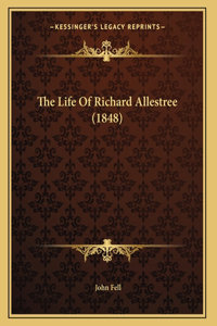 The Life Of Richard Allestree (1848)