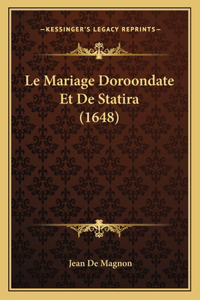 Le Mariage Doroondate Et De Statira (1648)