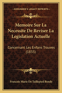 Memoire Sur La Necessite De Reviser La Legislation Actuelle