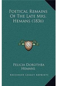 Poetical Remains Of The Late Mrs. Hemans (1836)