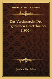 Vereinsrecht Des Burgerlichen Gesetzbuches (1902)