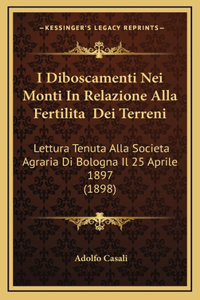 I Diboscamenti Nei Monti In Relazione Alla Fertilita Dei Terreni