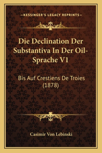 Die Declination Der Substantiva In Der Oil-Sprache V1