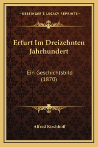 Erfurt Im Dreizehnten Jahrhundert