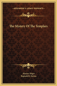 The Mystery Of The Templars