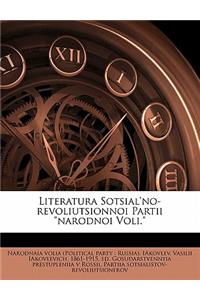 Literatura Sotsial'no-revoliutsionnoi Partii "narodnoi Voli."