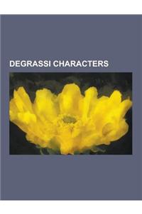 Degrassi Characters: Degrassi: The Next Generation Characters, List of Degrassi: The Next Generation Characters, Emma Nelson, Manny Santos,