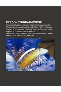 Personstubbar-Norge: Arkitektstubbar-Norge, Forskarstubbar-Norge, Forfattarstubbar-Norge, Historiepersonstubbar-Norge, Konstnarsstubbar-Nor