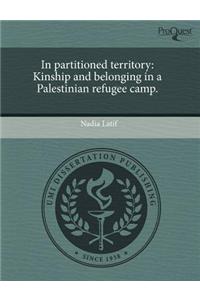 In Partitioned Territory