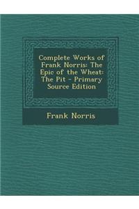 Complete Works of Frank Norris