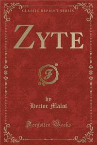 Zyte (Classic Reprint)