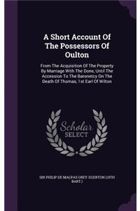 A Short Account of the Possessors of Oulton