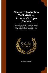 General Introduction To Statistical Account Of Upper Canada