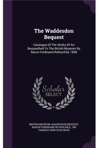 The Waddesdon Bequest
