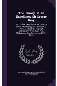 Library Of His Excellency Sir George Grey