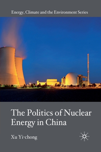 Politics of Nuclear Energy in China