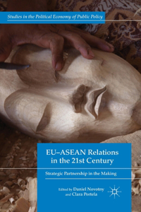 EU-ASEAN Relations in the 21st Century