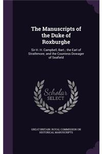 The Manuscripts of the Duke of Roxburghe