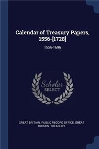 Calendar of Treasury Papers, 1556-[1728]